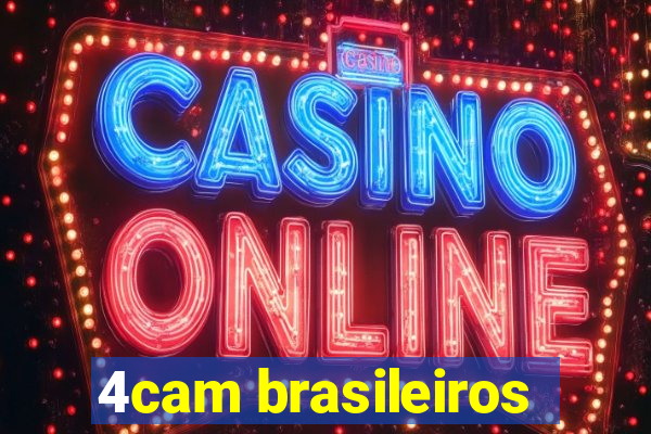 4cam brasileiros